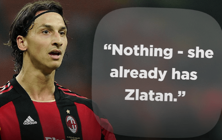 Zlatan Quotes