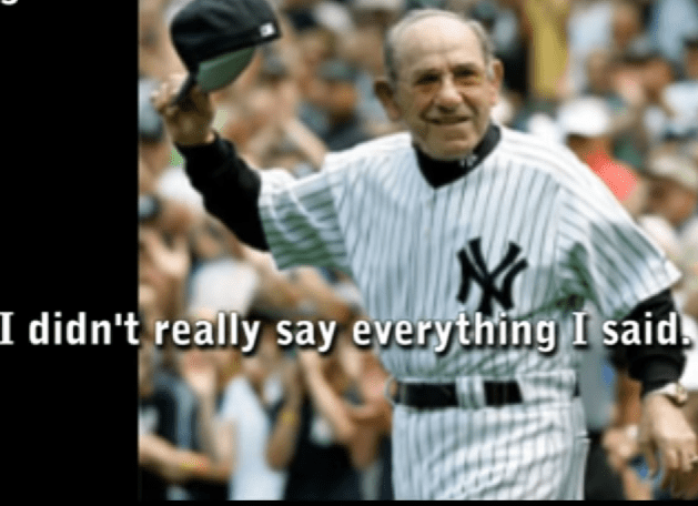 Yogi Berra